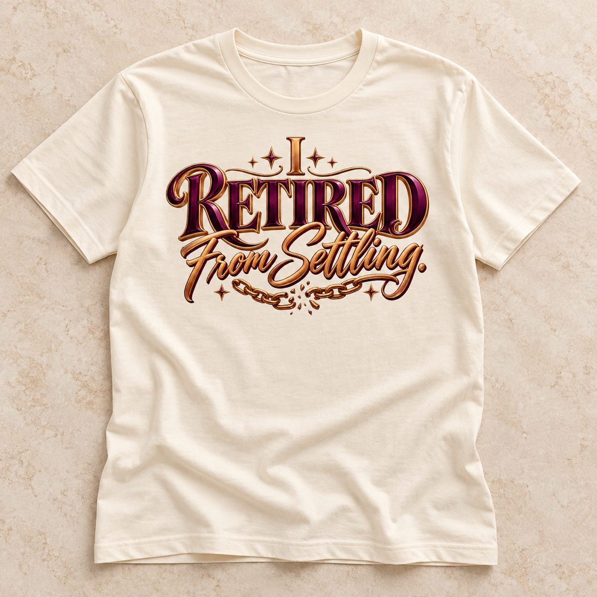 I Retired From Settling Statement Tee