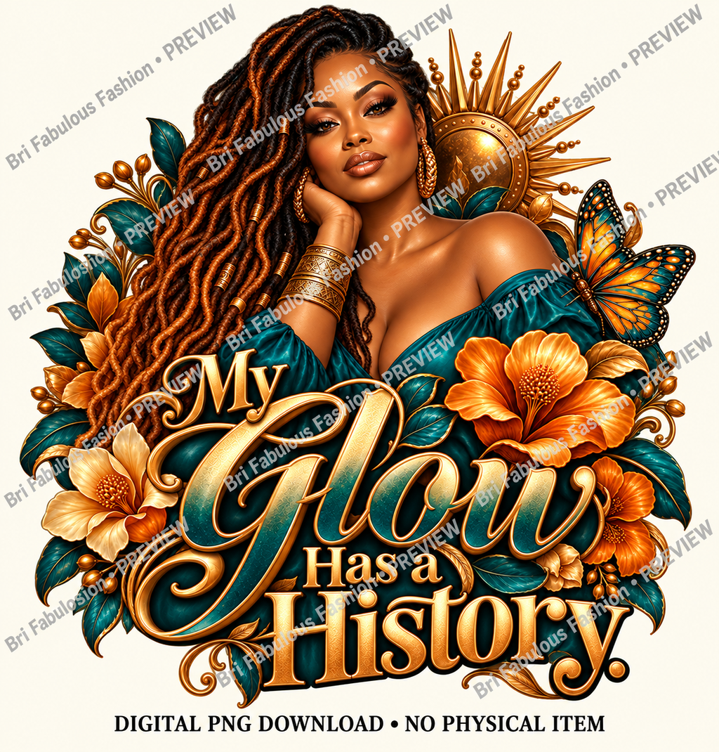 My Glow Has a History Digital PNG Download